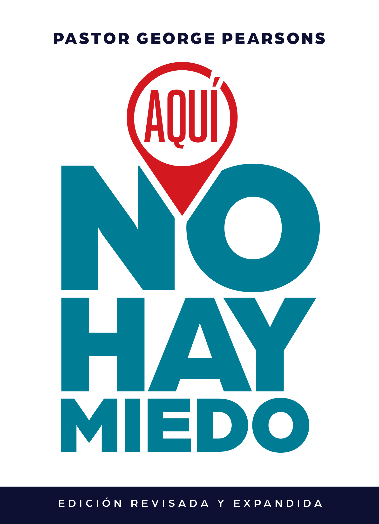 Aquí no hay Miedo - Pr George Pearsons